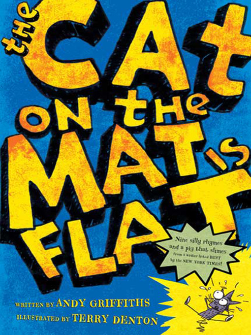 Title details for The Cat on the Mat Is Flat by Andy Griffiths - Wait list